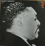 Albert Ammons - Albert Ammons