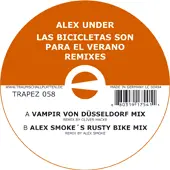 Alex Under - Las Bicicletas Son Para El Verano (Remixes)