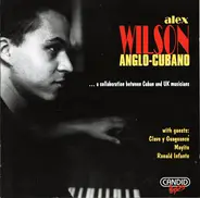 Alex Wilson - Anglo-Cubano