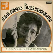 Alexis Korner - Alexis Korner's Blues Incorporated
