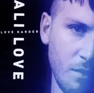 Ali Love - Love Harder