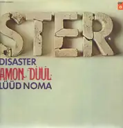 Amon Düül - Disaster / Lüüd Noma