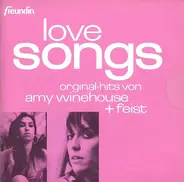 Amy Winehouse + Feist - Love Songs