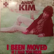 Andy Kim - I Been Moved / If I Had You Here