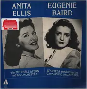 Anita Ellis With Mitchell Ayres And His Orchestra / Eugenie Baird With D'Artega Cavalcade Orchestra - Anita Ellis & Eugenie Baird