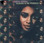Anita Ward - Llama A Mi Puerta (Ring MY Bell) / Si Pudiera Sentir Ese Viejo Sentimiento Otra Vez (If I Could Fee