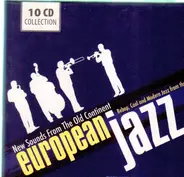 Annie Ross / Monica Zetterlund / Les Double Six a.o. - European Jazz - New Sounds From The Old Continent