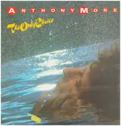 Anthony Moore - The Only Choice