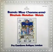 Antoine Busnois / Gilles Binchois - L'homme Armé / Motetten