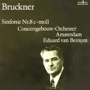 Anton Bruckner - Concertgebouworkest , Eduard van Beinum - Sinfonie Nr. 8 C-Moll