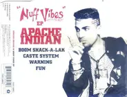 Apache Indian - Nuff Vibes
