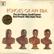 Art Tatum - Erroll Garner - Bud Powell - Billy Taylor - The Art Tatum - Erroll Garner - Bud Powell - Billy Taylor Years