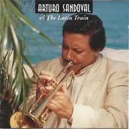 Arturo Sandoval - Arturo Sandoval & the Latin Train