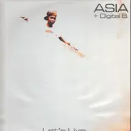 Asia + Digital Boy - Let's Live