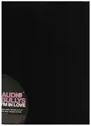 Audio Bullys - I'm In Love