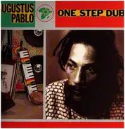 Augustus Pablo - One Step Dub