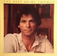 B.J. Thomas - The Best Of