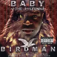 Baby aka The #1 Stunna - Birdman