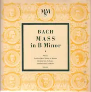 Bach - MASS IN B MINOR