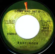 Badfinger - Come And Get It / Rock Of All Ages