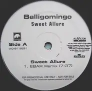 Balligomingo - Sweet Allure