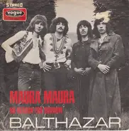 Balthazar - Maura Maura / No Reason For Sorrow