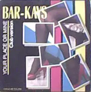Bar-Kays - Your Place Or Mine