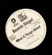 Beanie Sigel - What A Thugs About