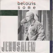 Belouis Some - Jerusalem