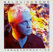 Belouis Some - Target Practice