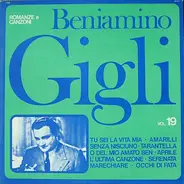 Beniamino Gigli - Le Grandi Voci Del Passato - Romanze E Canzoni Vol.19