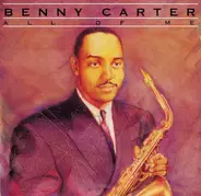 Benny Carter - All Of Me