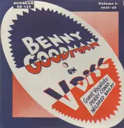 Benny Goodman - Benny Goodman On V-Disc - Volume 1 1941-45