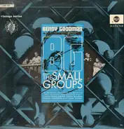 Benny Goodman - B.G., The Small Groups