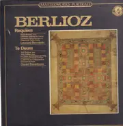 Berlioz - Requiem / Te Deum