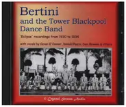 Bertini and the Tower Blackpool Dance Band - Bertini and the Tower Blackpool Dance Band