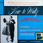 Betty White - How To Waltz