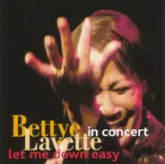 Bettye Lavette - Let Me Down Easy In Concert