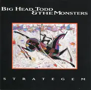 Big Head Todd And The Monsters - Strategem