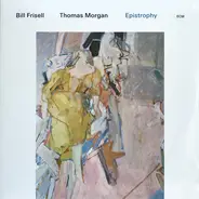 Bill Frisell , Thomas Morgan - Epistrophy
