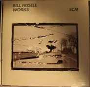 Bill Frisell - Works