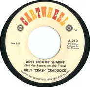 Billy 'Crash' Craddock - Ain't Nothin' Shakin' (But The Leaves On The Trees) / She's My Angel