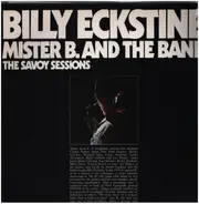 Billy Eckstine - Mister B. And The Band