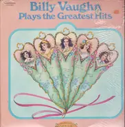Billy Vaughn - Billy Vaughn Plays The Greatest Hits