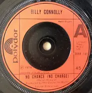 Billy Connolly - No Chance (No Charge)