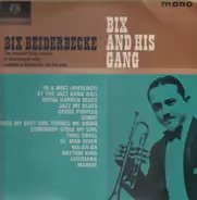 Bix Beiderbecke - Bix And His Gang