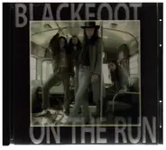 Blackfoot - On the Run