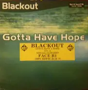 Blackout - Gotta Have Hope