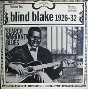 Blind Blake - 1926-32 Search Warrant Blues Volume Two