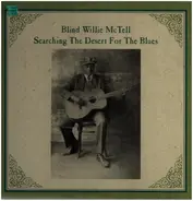 Blind Willie McTell - Searching the Desert for the Blues